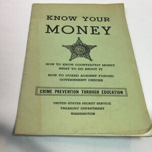 US Secret Service: Know Your Money booklet 1940's counterfeit detection